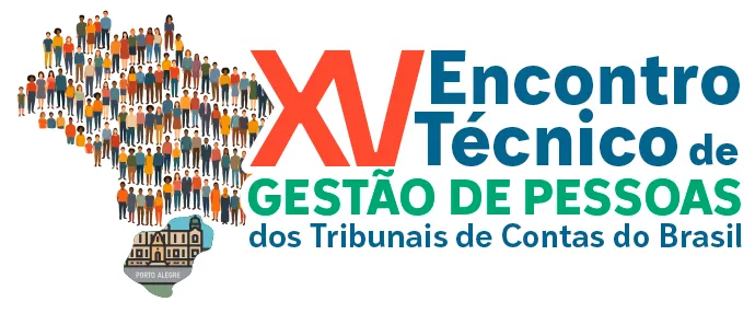 XV Encontro Técnico de Gestão de Pessoas dos TCs do Brasil